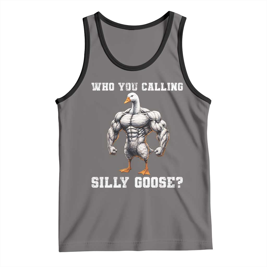 Who You Calling Silly Goose Funny Gym Meme Tank Top - Wonder Print Shop