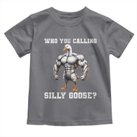 Who You Calling Silly Goose Funny Gym Meme Toddler T Shirt - Wonder Print Shop