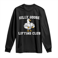 Silly Goose Lifting Club Long Sleeve Shirt Funny Gym Meme - Wonder Print Shop