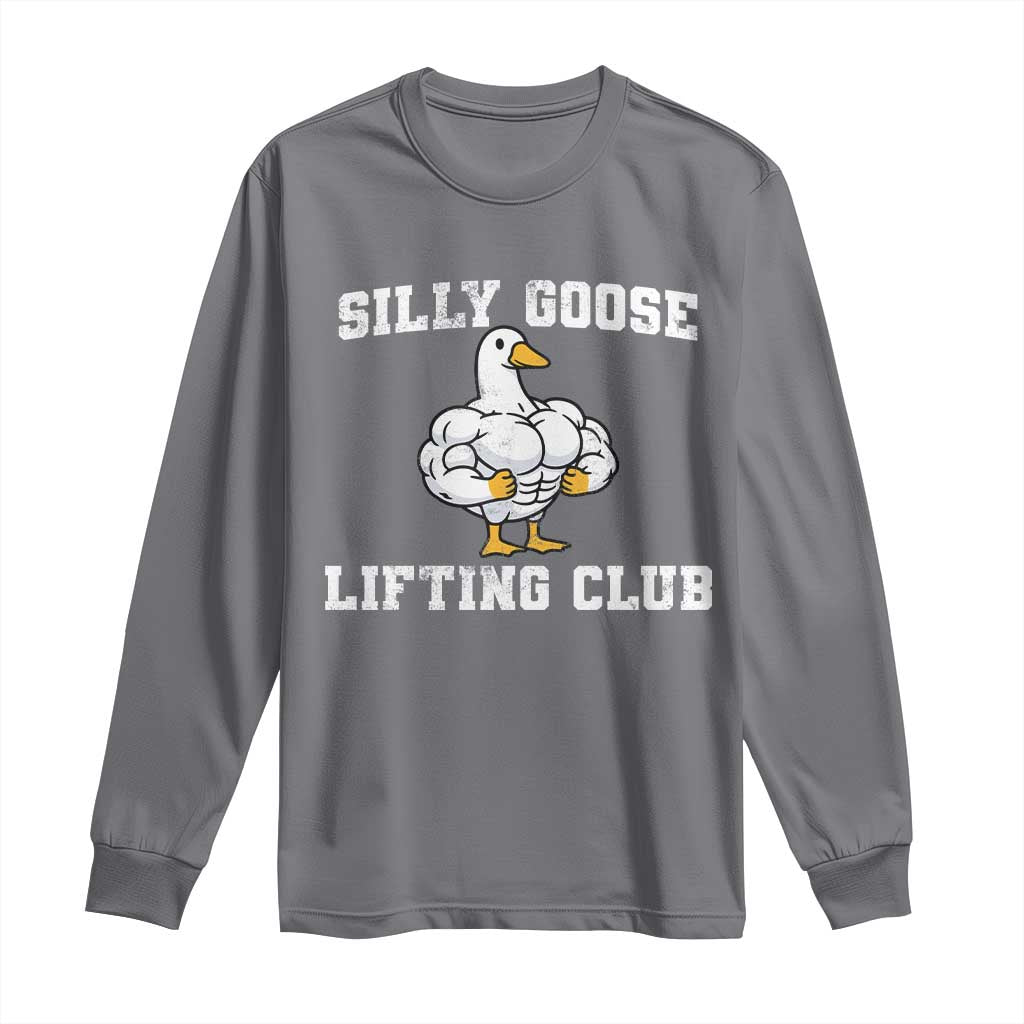 Silly Goose Lifting Club Long Sleeve Shirt Funny Gym Meme - Wonder Print Shop