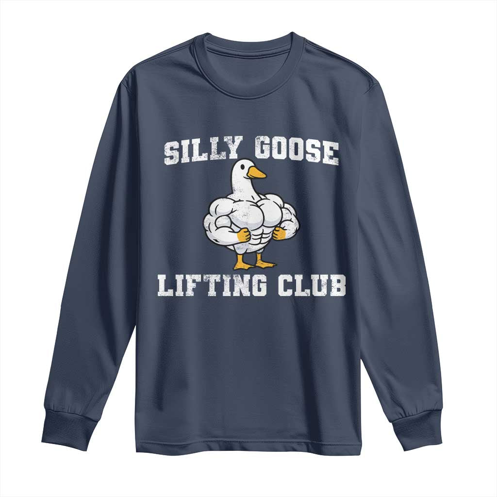 Silly Goose Lifting Club Long Sleeve Shirt Funny Gym Meme - Wonder Print Shop
