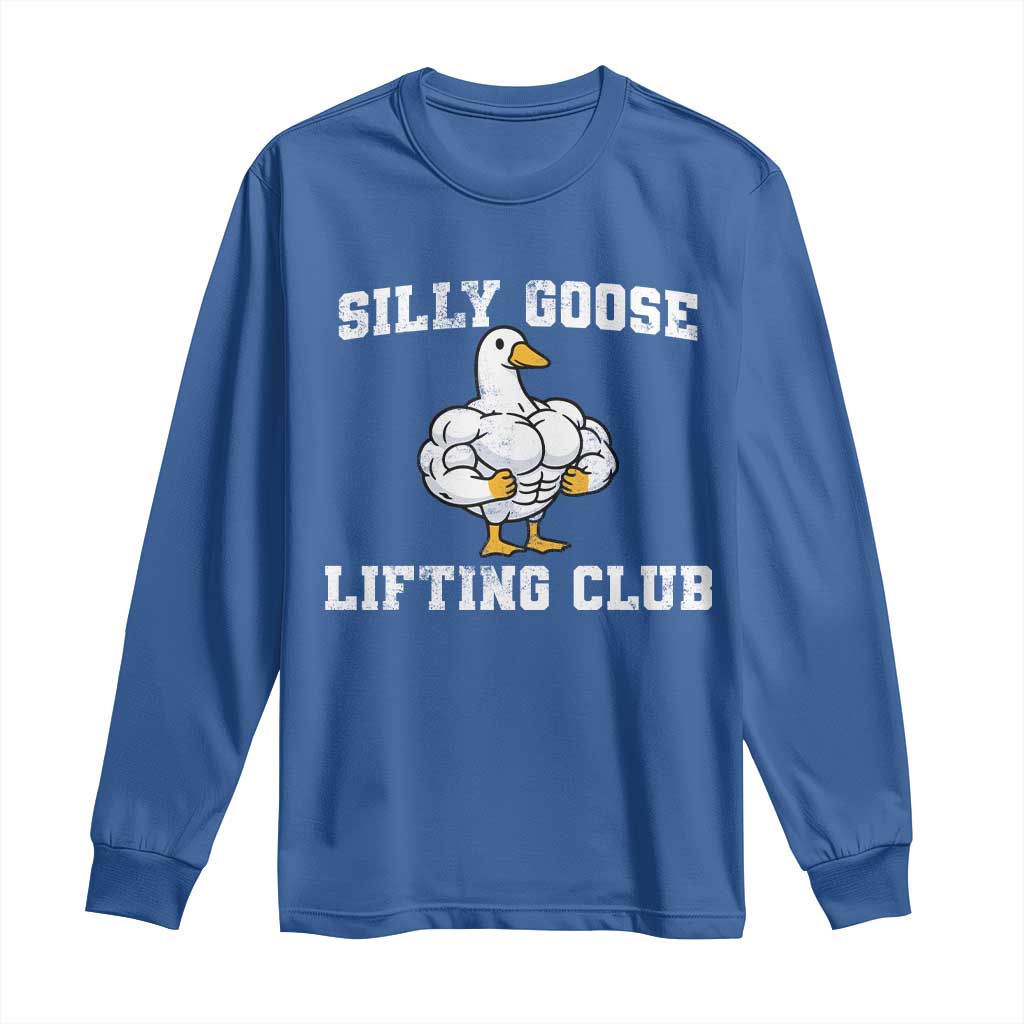 Silly Goose Lifting Club Long Sleeve Shirt Funny Gym Meme - Wonder Print Shop