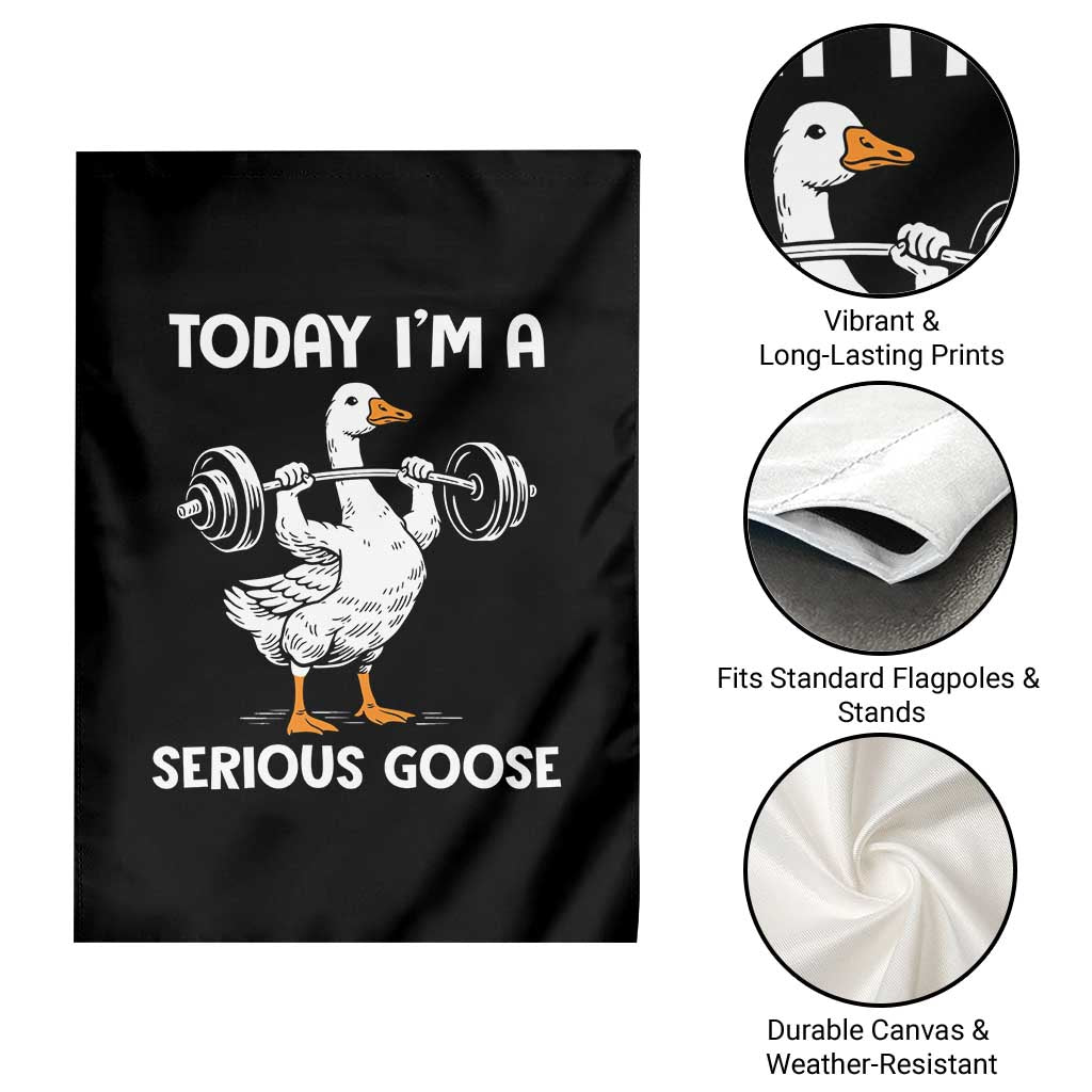 Funny Goose Weight Lifting Garden Flag Today Im A Serious Goose Weightlifter Gym Workout - Wonder Print Shop