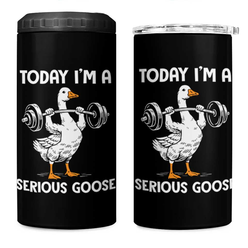 Funny Goose Weight Lifting 4 in 1 Can Cooler Tumbler Today Im A Serious Goose Weightlifter Gym Workout - Wonder Print Shop