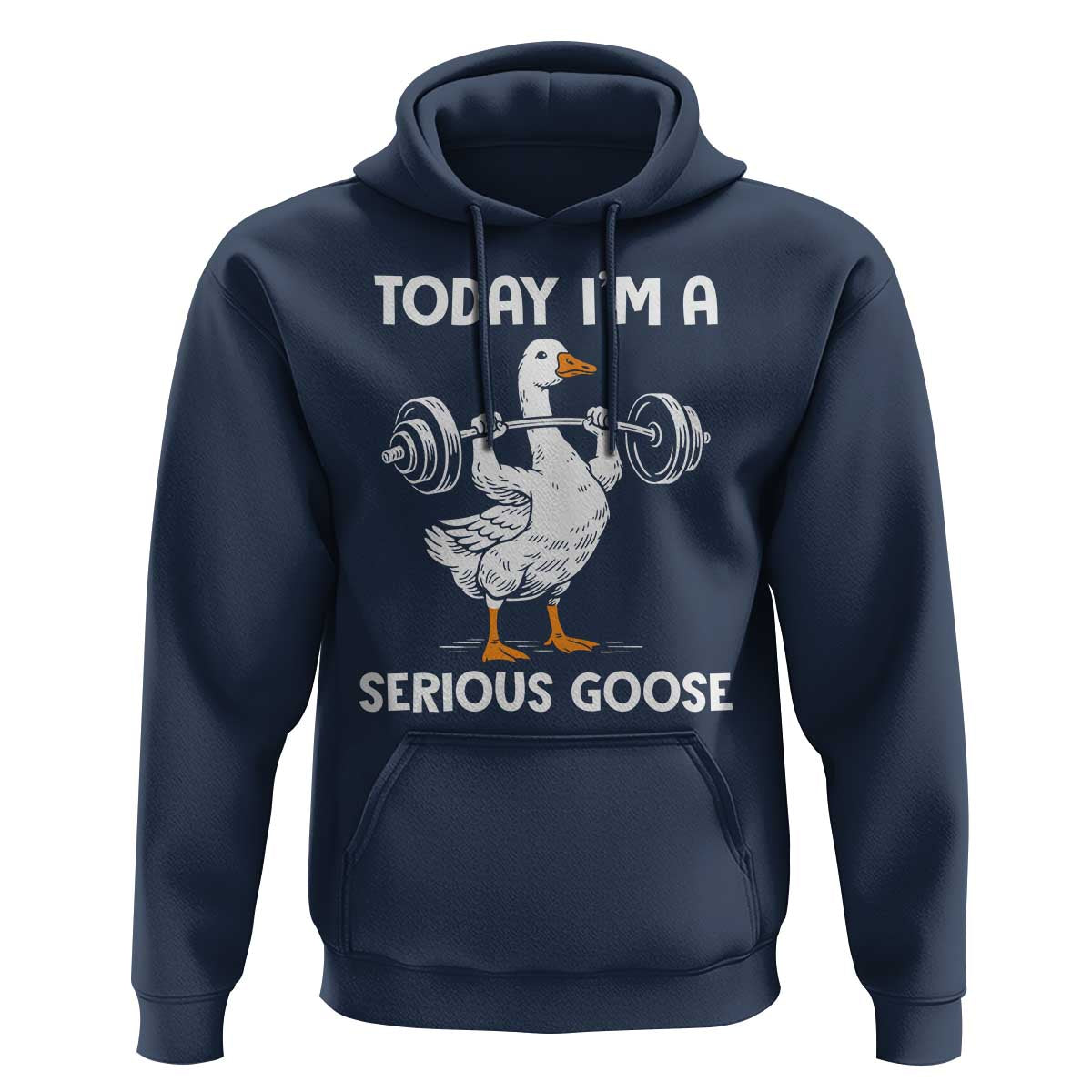Funny Goose Weight Lifting Hoodie Today Im A Serious Goose Weightlifter Gym Workout - Wonder Print Shop