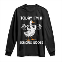 Funny Goose Weight Lifting Long Sleeve Shirt Today Im A Serious Goose Weightlifter Gym Workout - Wonder Print Shop