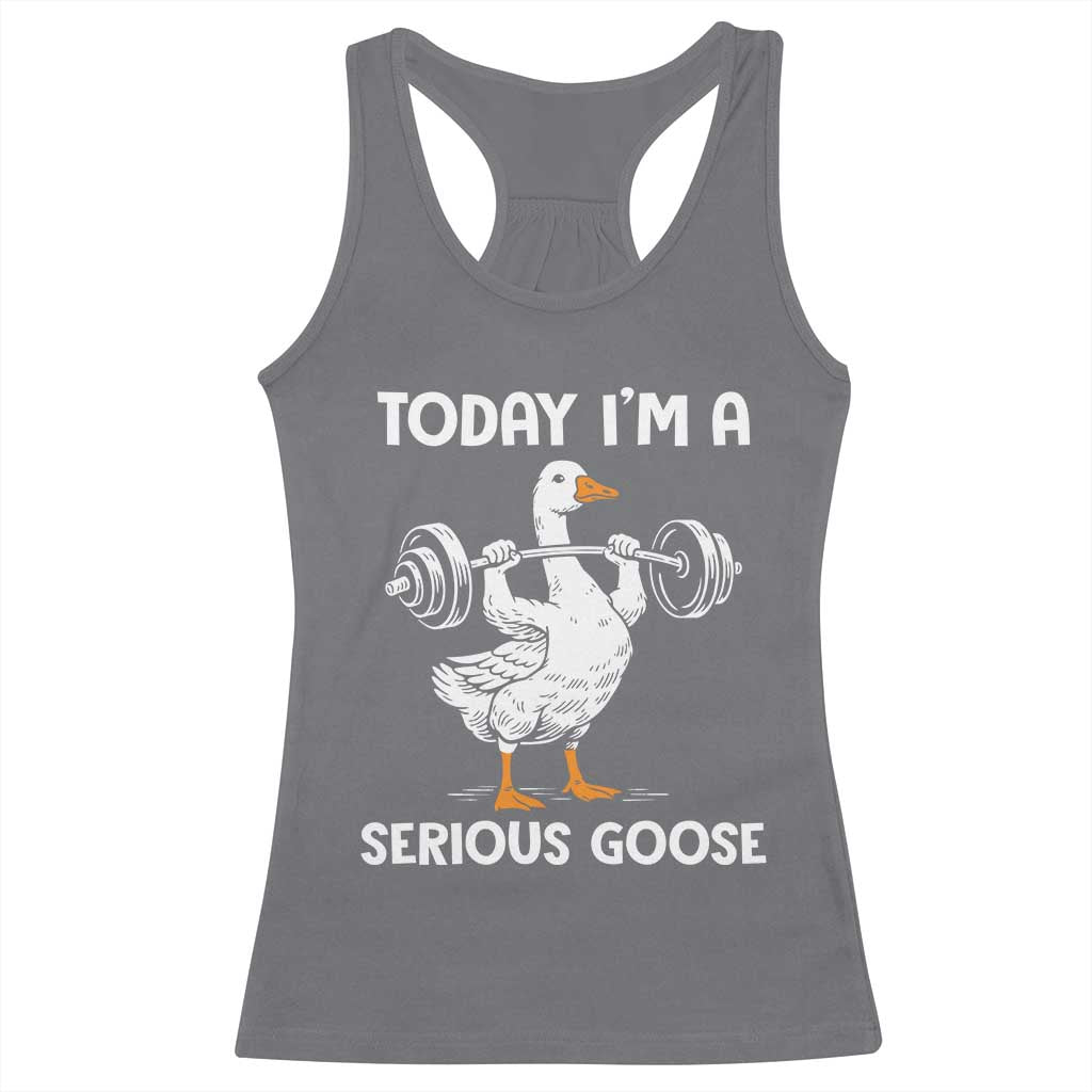 Funny Goose Weight Lifting Racerback Tank Top Today Im A Serious Goose Weightlifter Gym Workout - Wonder Print Shop