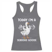 Funny Goose Weight Lifting Racerback Tank Top Today Im A Serious Goose Weightlifter Gym Workout - Wonder Print Shop