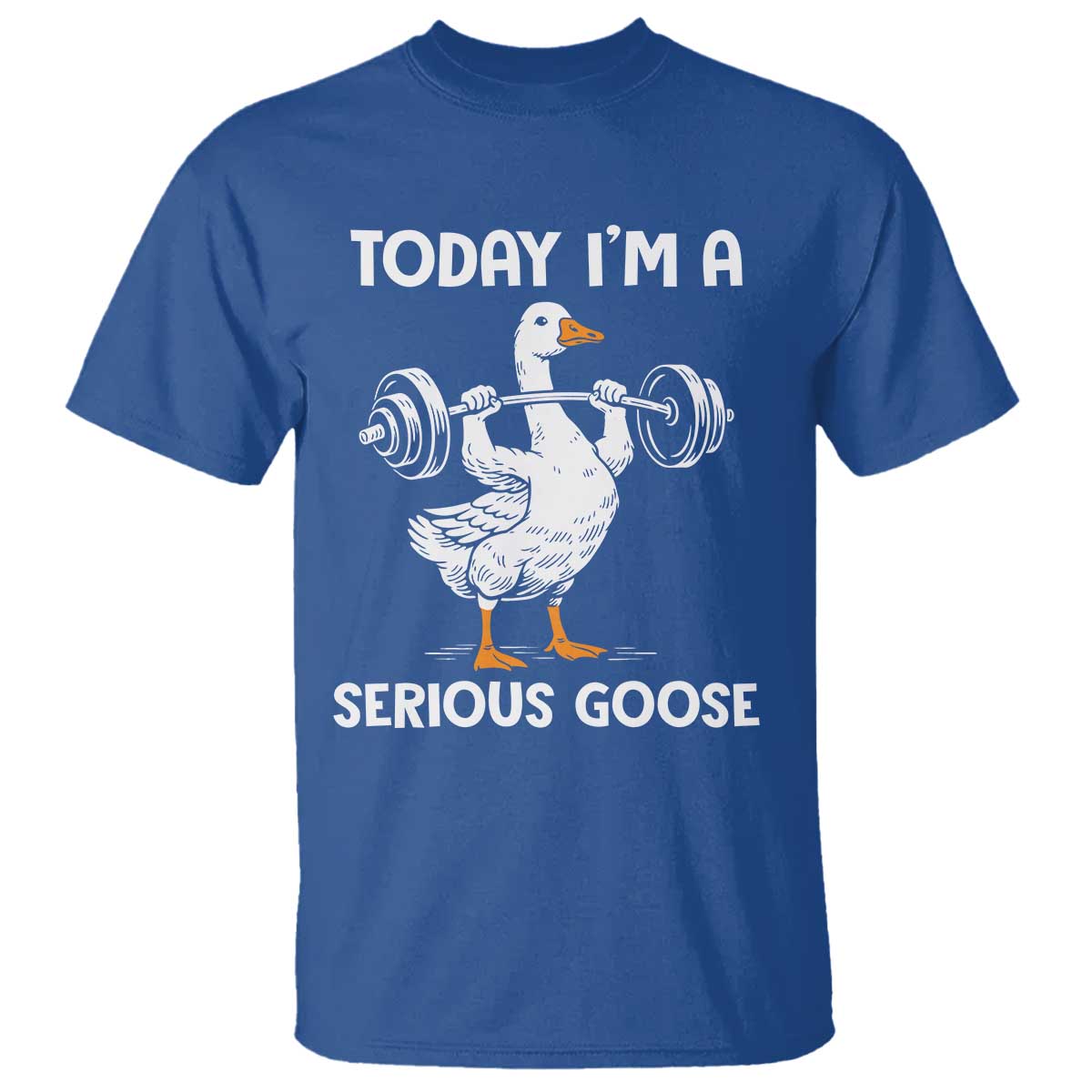 Funny Goose Weight Lifting T Shirt Today Im A Serious Goose Weightlifter Gym Workout - Wonder Print Shop