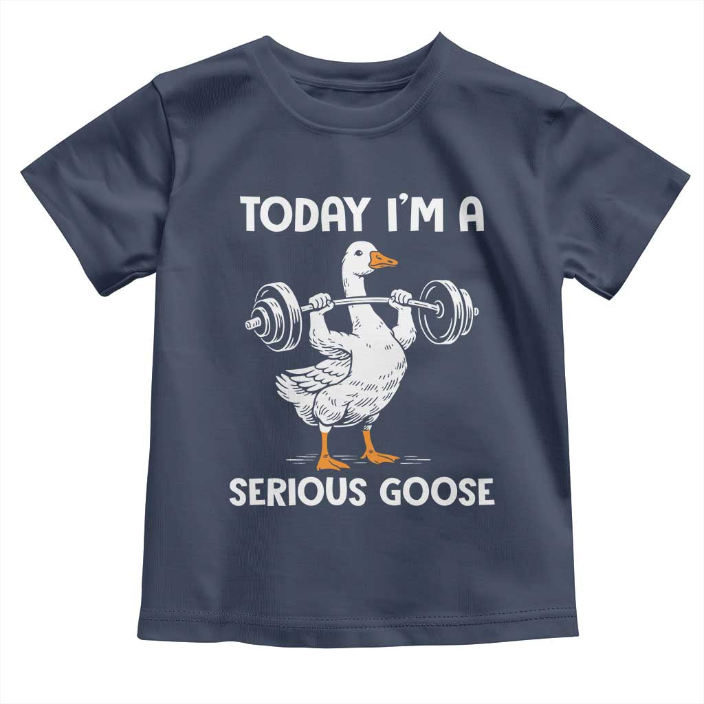 Funny Goose Weight Lifting Toddler T Shirt Today Im A Serious Goose Weightlifter Gym Workout - Wonder Print Shop