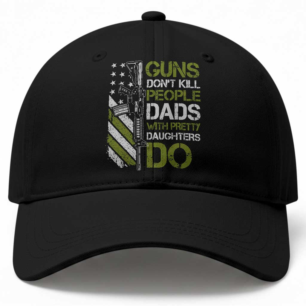 Funny Girl Dad Baseball Cap Guns Dont Kill People Dads with Pretty Daughters Do US Flag