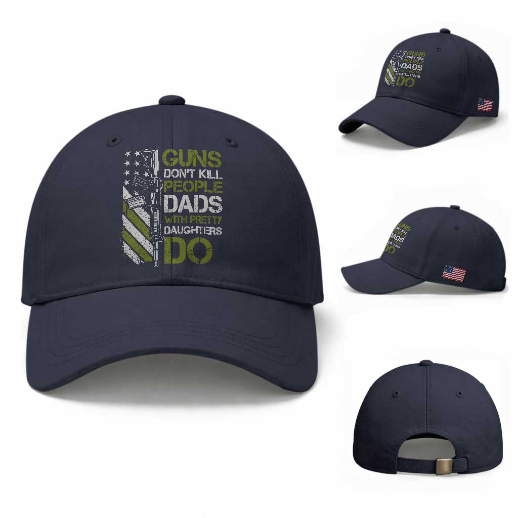 Funny Girl Dad Baseball Cap Guns Dont Kill People Dads with Pretty Daughters Do US Flag