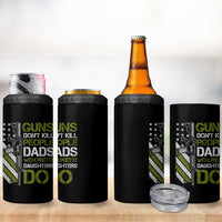 Funny Girl Dad 4 in 1 Can Cooler Tumbler Guns Dont Kill People Dads with Pretty Daughters Do US Flag - Wonder Print Shop