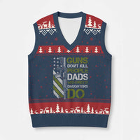 Funny Girl Dad V-Neck Knit Sweater Vest Guns Dont Kill People Dads with Pretty Daughters Do US Flag - Wonder Print Shop