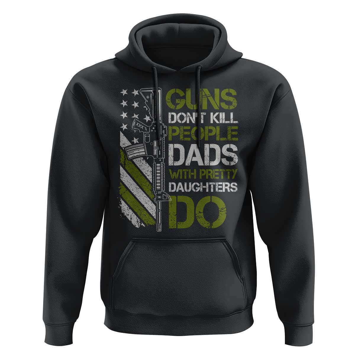 Funny Girl Dad Hoodie Guns Dont Kill People Dads with Pretty Daughters Do US Flag - Wonder Print Shop