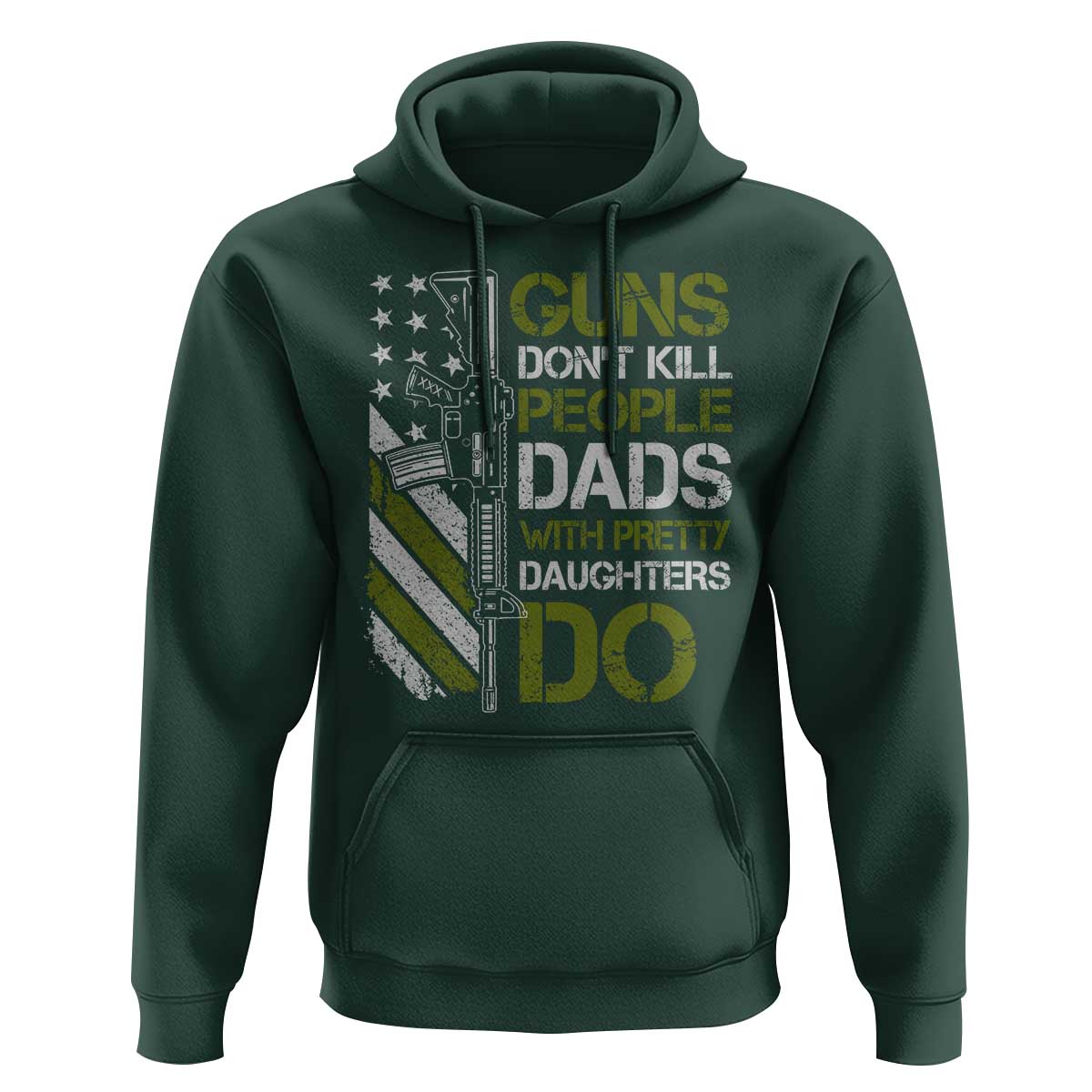 Funny Girl Dad Hoodie Guns Dont Kill People Dads with Pretty Daughters Do US Flag - Wonder Print Shop