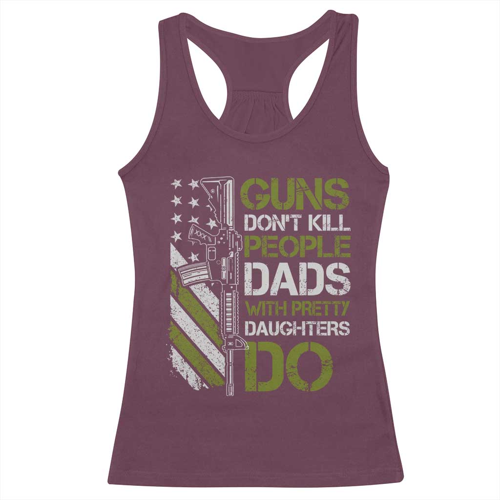 Funny Girl Dad Racerback Tank Top Guns Dont Kill People Dads with Pretty Daughters Do US Flag - Wonder Print Shop