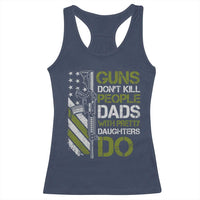 Funny Girl Dad Racerback Tank Top Guns Dont Kill People Dads with Pretty Daughters Do US Flag - Wonder Print Shop