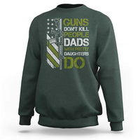 Funny Girl Dad Sweatshirt Guns Dont Kill People Dads with Pretty Daughters Do US Flag - Wonder Print Shop
