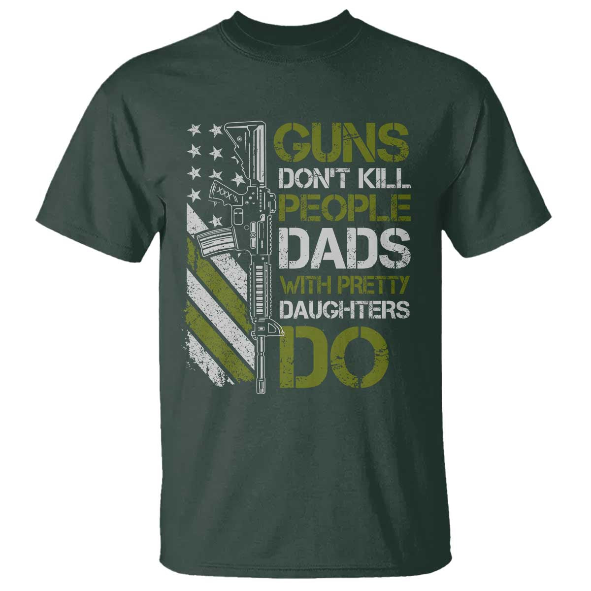 Funny Girl Dad T Shirt Guns Dont Kill People Dads with Pretty Daughters Do US Flag - Wonder Print Shop