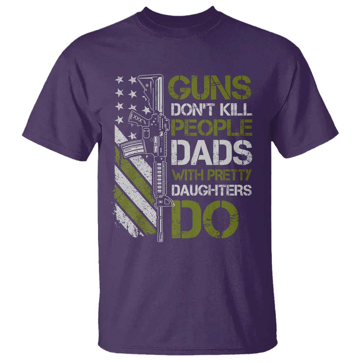 Funny Girl Dad T Shirt Guns Dont Kill People Dads with Pretty Daughters Do US Flag - Wonder Print Shop