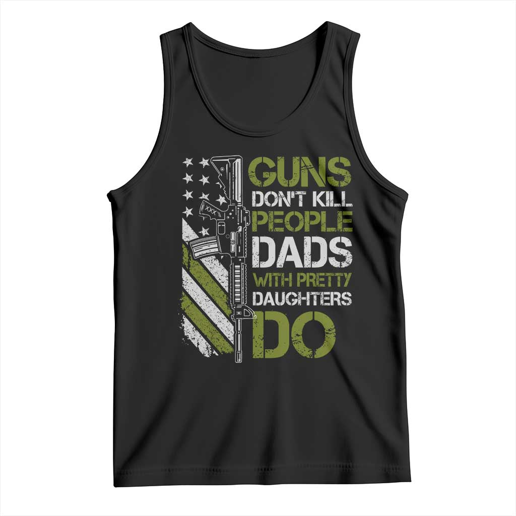 Funny Girl Dad Tank Top Guns Dont Kill People Dads with Pretty Daughters Do US Flag - Wonder Print Shop