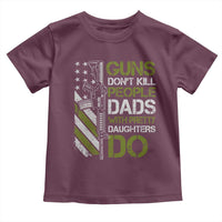 Funny Girl Dad Toddler T Shirt Guns Dont Kill People Dads with Pretty Daughters Do US Flag - Wonder Print Shop