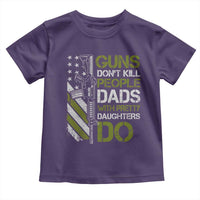 Funny Girl Dad Toddler T Shirt Guns Dont Kill People Dads with Pretty Daughters Do US Flag - Wonder Print Shop