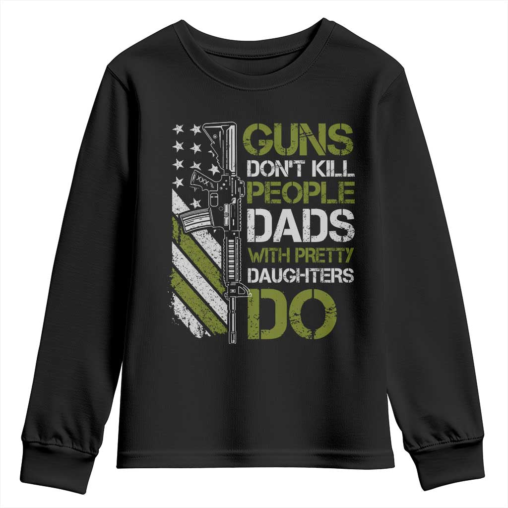 Funny Girl Dad Youth Sweatshirt Guns Dont Kill People Dads with Pretty Daughters Do US Flag - Wonder Print Shop