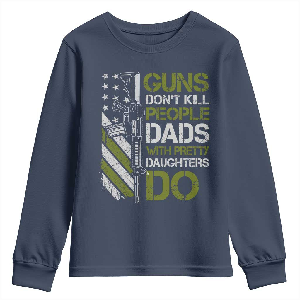 Funny Girl Dad Youth Sweatshirt Guns Dont Kill People Dads with Pretty Daughters Do US Flag - Wonder Print Shop
