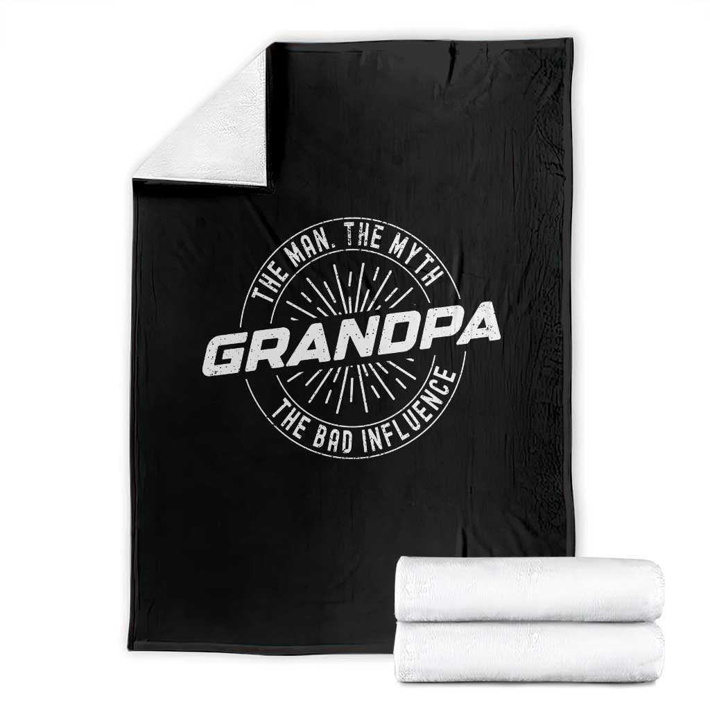 Funny Grandpa Throw Blanket Man Myth Bad Influence Funny Fathers Day - Wonder Print Shop