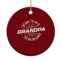 Funny Grandpa Ceramic Ornament Man Myth Bad Influence Funny Fathers Day - Wonder Print Shop