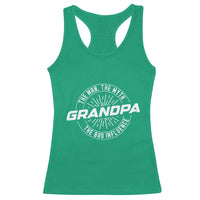 Funny Grandpa Racerback Tank Top Man Myth Bad Influence Funny Fathers Day - Wonder Print Shop