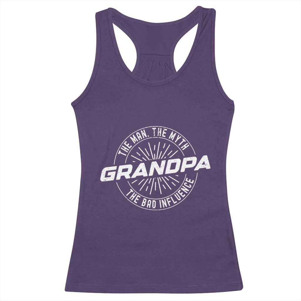 Funny Grandpa Racerback Tank Top Man Myth Bad Influence Funny Fathers Day - Wonder Print Shop