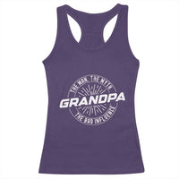 Funny Grandpa Racerback Tank Top Man Myth Bad Influence Funny Fathers Day - Wonder Print Shop