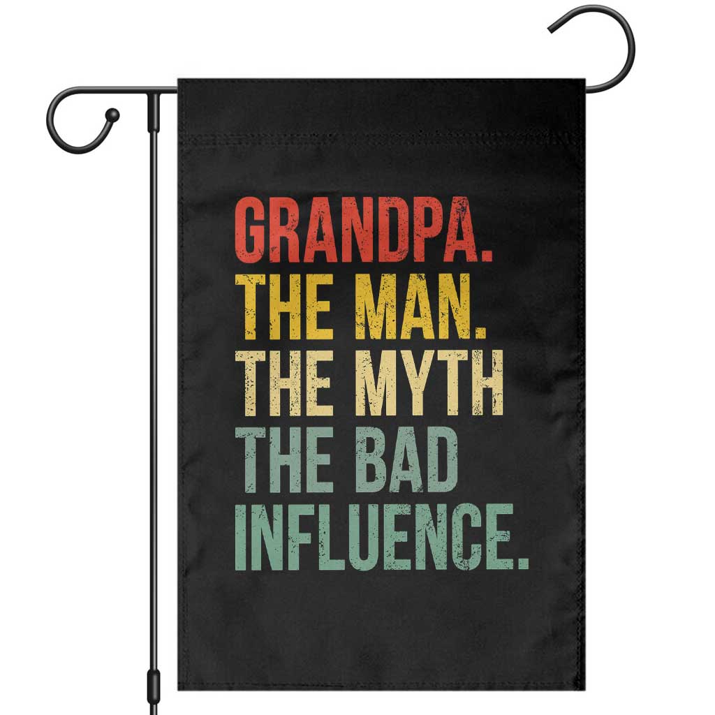 Funny Grandpa Garden Flag Retro Man Myth Bad Influence Best Funny Fathers Day - Wonder Print Shop