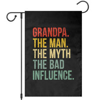 Funny Grandpa Garden Flag Retro Man Myth Bad Influence Best Funny Fathers Day - Wonder Print Shop