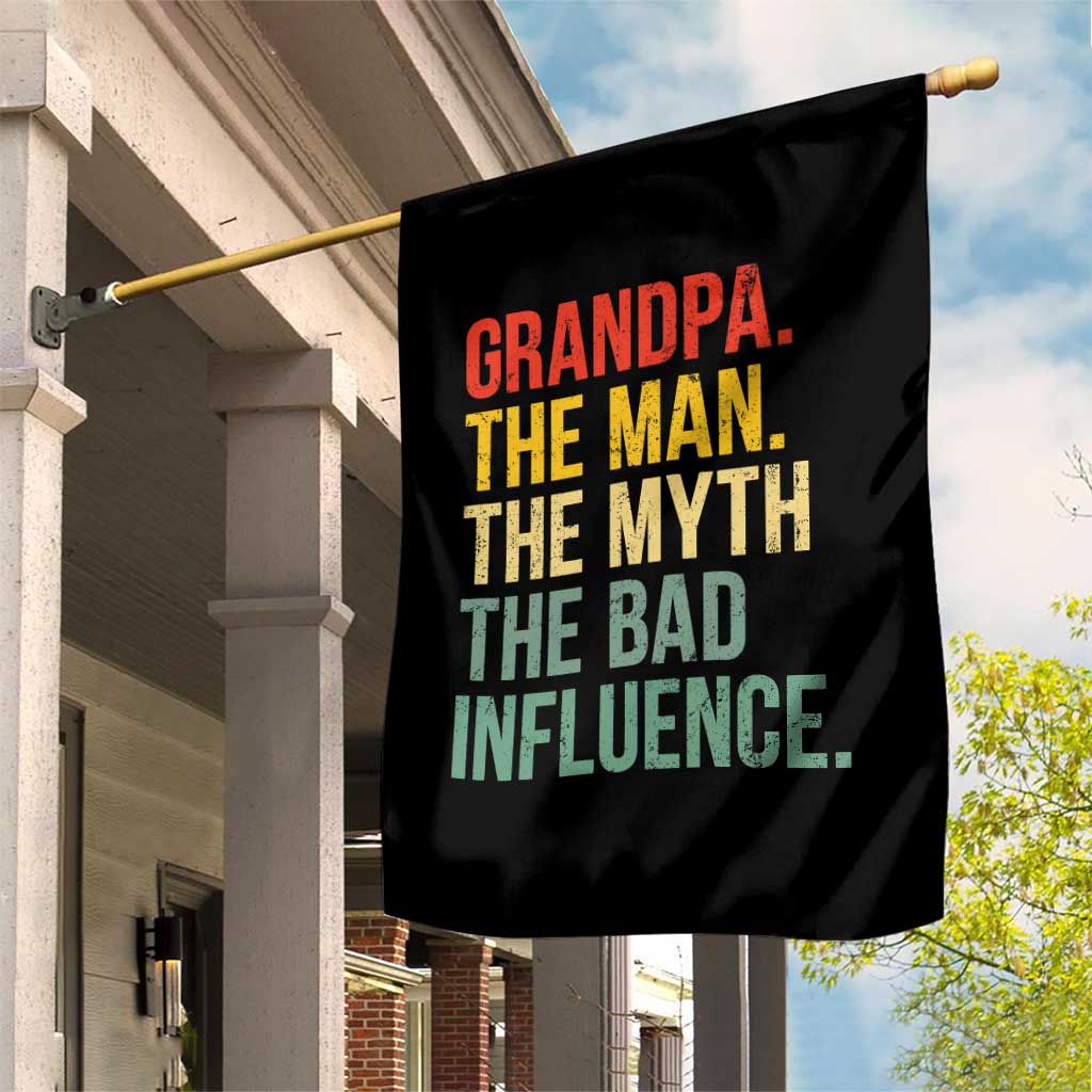 Funny Grandpa Garden Flag Retro Man Myth Bad Influence Best Funny Fathers Day - Wonder Print Shop