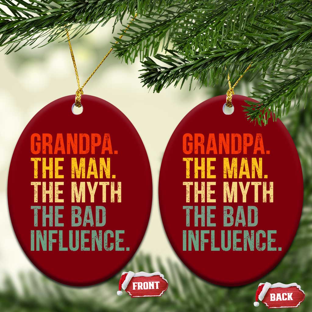 Funny Grandpa Ceramic Ornament Retro Man Myth Bad Influence Best Funny Fathers Day - Wonder Print Shop