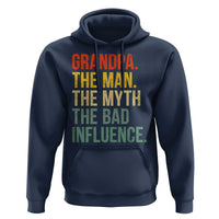 Funny Grandpa Hoodie Retro Man Myth Bad Influence Best Funny Fathers Day - Wonder Print Shop