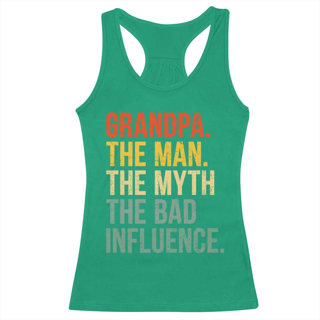 Funny Grandpa Racerback Tank Top Retro Man Myth Bad Influence Best Funny Fathers Day - Wonder Print Shop
