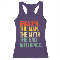 Funny Grandpa Racerback Tank Top Retro Man Myth Bad Influence Best Funny Fathers Day - Wonder Print Shop