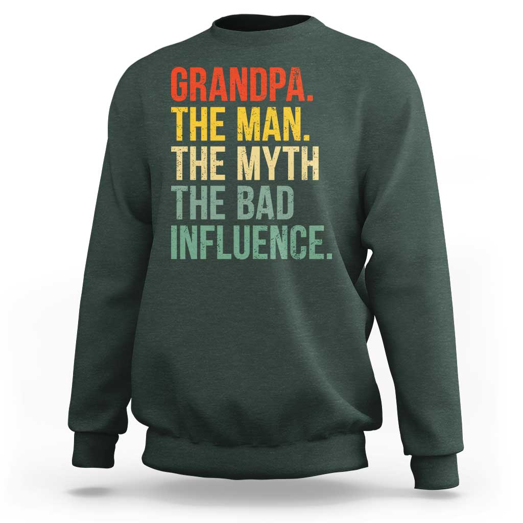 Funny Grandpa Sweatshirt Retro Man Myth Bad Influence Best Funny Fathers Day - Wonder Print Shop