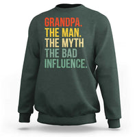 Funny Grandpa Sweatshirt Retro Man Myth Bad Influence Best Funny Fathers Day - Wonder Print Shop