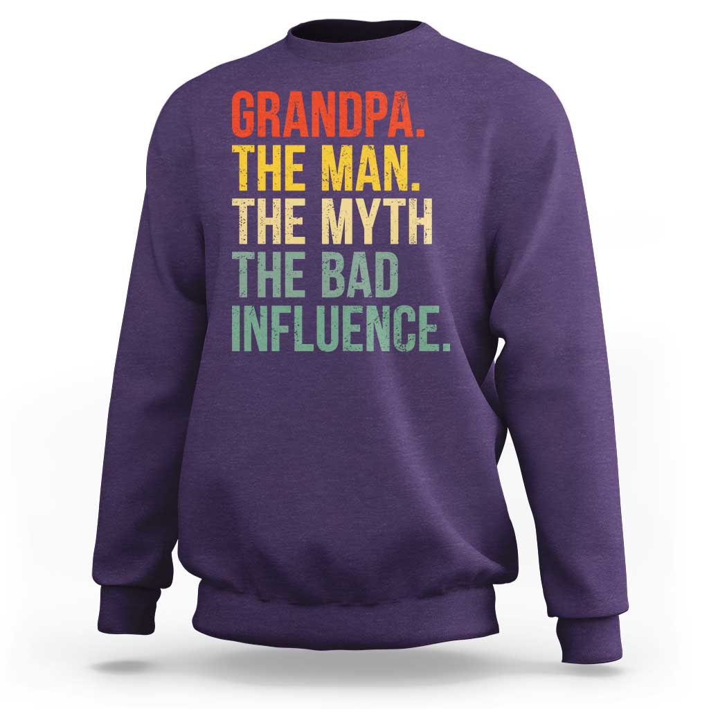 Funny Grandpa Sweatshirt Retro Man Myth Bad Influence Best Funny Fathers Day - Wonder Print Shop