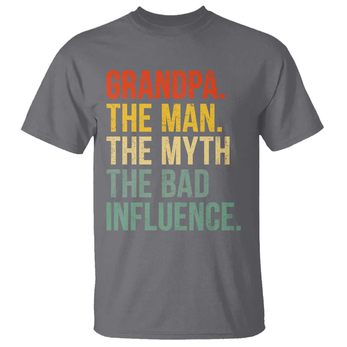 Funny Grandpa T Shirt Retro Man Myth Bad Influence Best Funny Fathers Day - Wonder Print Shop