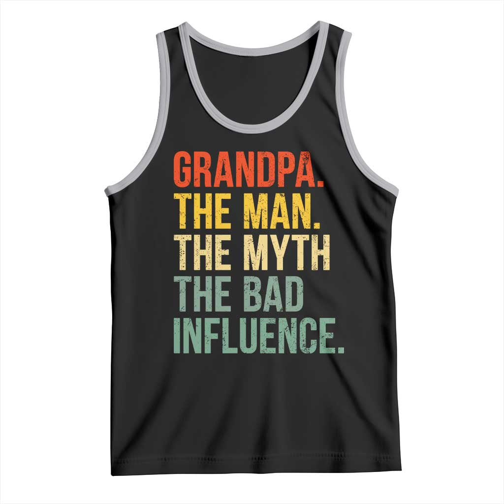 Funny Grandpa Tank Top Retro Man Myth Bad Influence Best Funny Fathers Day - Wonder Print Shop