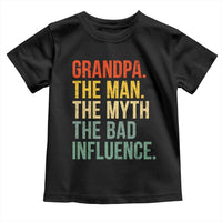 Funny Grandpa Toddler T Shirt Retro Man Myth Bad Influence Best Funny Fathers Day - Wonder Print Shop