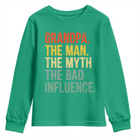 Funny Grandpa Youth Sweatshirt Retro Man Myth Bad Influence Best Funny Fathers Day - Wonder Print Shop