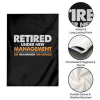 Funny Retirement Garden Flag Retired Under New Management See Grandkids For Details - Wonder Print Shop
